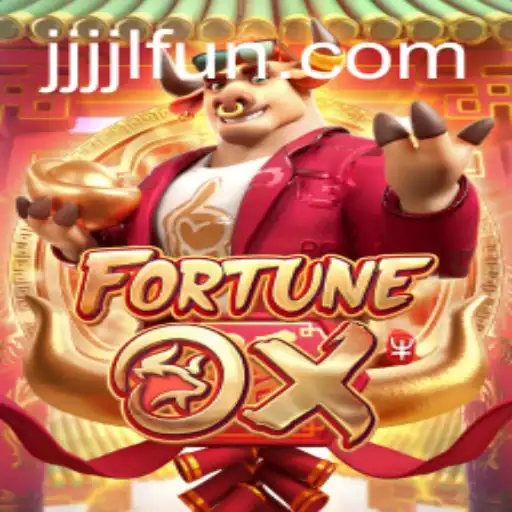 Discover the Exciting World of FortuneOx: A Deep Dive into JJJJL FUN