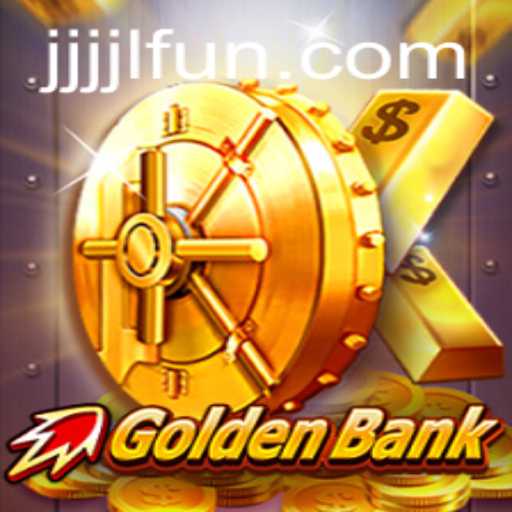 GoldenBank: A Journey into the World of JJJJL FUN