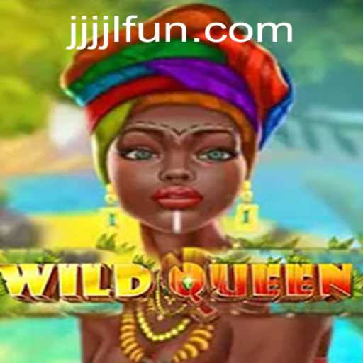 Discover the Enchanting World of WildQueen and Unleash the Power of JJJJL FUN